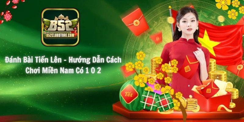 Đánh Bài Tiến Lên - Hướng Dẫn Cách Chơi Miền Nam Có 1 0 2